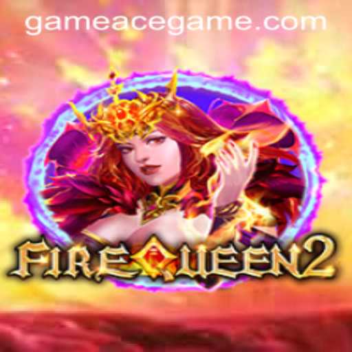 FireQueen2: The Reign of the AceGame
