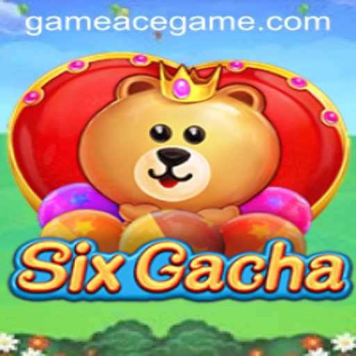 Discovering SixGacha: The Revolutionary Gaming Experience by AceGame